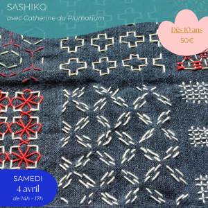 Atelier broderie d'art | Sashiko le 04/04